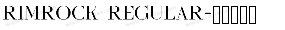 Rimrock Regular字体转换